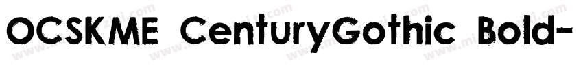 OCSKME CenturyGothic Bold字体转换